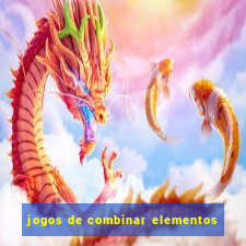 jogos de combinar elementos